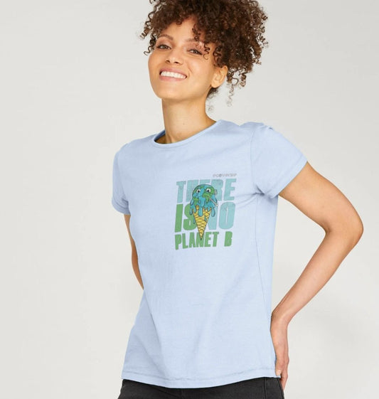 Women's There Is No Planet B Tee